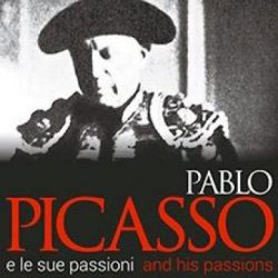 Picasso e le sue passioni in mostra a Trapani
